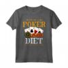 I'm On A Poker Diet I Eat Fish And Their Chips - Maglietta divertente per giocatori di poker - Ideale per il Casino o le partite di poker con gli amici