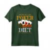I'm On A Poker Diet I Eat Fish And Their Chips - Maglietta divertente per giocatori di poker - Ideale per il Casino o le partite di poker con gli amici