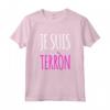 Je Suis Terròn Maglietta Divertente per Donna e Bambina - Ideale Regalo Compleanno - Frasi Ironiche e Originali
