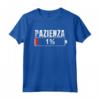 Pazienza 1% - Divertenti Frasi Maglia Regali Simpatiche Maglietta - Regalo Compleanno Natale