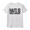 Haiti è già grande Maglietta - Proud Haiti Is Great Tee - Support Haiti Apparel
