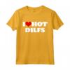 I Love Hot DILFS T-Shirt - Cuore Rosso Love - Abbinato per Mamma e Papà a San Valentino o Halloween