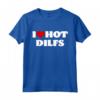 I Love Hot DILFS T-Shirt - Cuore Rosso Love - Abbinato per Mamma e Papà a San Valentino o Halloween