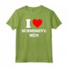 I Love Submissive Men Shirt - Maglietta Uomo Sottomesso Divertente - Regalo Perfetto per Compleanni e Feste