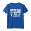 Hooping ha Cambiato la Mia Vita - Hula-Hoop Queen Maglietta per Appassionati - Ideale per Allenamento e Feste a Tema Hula Hoop