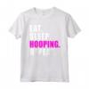 EAT SLEEP HULA HOOPING DANCE HOOPS SPORT DONNE BAMBINI RAGAZ - Maglietta Fitness Hula Hooping con Detto Divertente per Compleanni e Natale