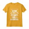 Stop Dreaming Start Hula Hooping - Maglietta Hula Hooping Motivazionale per Ballerini Professionisti e Hobbisti