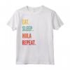 Divertente regalo Hula Hooping - Eat Sleep Hula Hooping Ripetizione Maglietta - Ideale per Compleanno