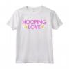 HOOPING LOVE - Hula Hooping Danza Fitness Maglietta - Regalo per Donne, Bambini, e Amici