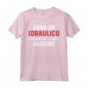 Idraulico - Sempre giusto - Regalo diverso Maglietta per Uomini e Donne - Idea Regalo Divertente