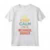 Keep Calm Sono un Ingegnere Meccanico - Maglietta Ideale per Compleanno o Natale - Regalo per Appassionati del Lavoro