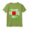 Modalità Insegnante On T-Shirt - Primo Giorno di Scuola Insegnante Maglietta - Ideale per Insegnanti delle Scuole Elementari