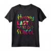 Happy Last Day of School - Insegnante Studente Hippie Tie Dye Maglietta - Idea Regalo per Fine Anno Scolastico e Vacanze Estive