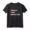 Maglietta divertente da uomo | FBI Ispettore del corpo femminile - T-shirt umoristica per studenti universitari e amanti del sarcasmo