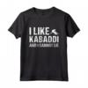 Mi piace Kabaddi e non posso mentire - Maglietta Sportiva Kabaddi per Appassionati - Ideale per Giocatori e Allenatori