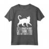 Gatto Khao Manee - Maglietta Gattino Khao Manee Citazione - Regalo Divertente per Amanti dei Gatti Khao Manee