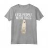 Meno Gens Plus Kuvasz Maglietta - T-shirt Divertente con Cane Kuvaszok - Ideale per Amanti dei Cani Introvertiti