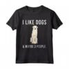 Maglietta I Like Kuvaszok Dogs And Maybe 3 People - Design Divertente per Amanti dei Cani Kuvasz - Regalo Ideale per Proprietari di Cani