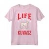 Life is better with a Kuvasz - Maglietta per Proprietari e Amanti di Kuvasz - Ideale per Cani Ungheresi