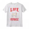Life is better with a Kuvasz - Maglietta per Proprietari e Amanti di Kuvasz - Ideale per Cani Ungheresi