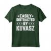 Funny Easily Distracted By Kuvasz - Dog Lover Kuvasz Maglietta - Ideal Gift for Mom, Dad, Friends - Unique Kuvasz Tee