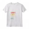 Donna Sorry Can't Kuvasz Bye Shirts - Maglietta Divertente per Amanti del Kuvasz - Regalo per Papà, Mamma, Compleanno