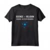 La scienza è maggiore della religione - Sarcastico T-shirt ateo per Geek e Studenti Universitari - Nessuna fede richiesta