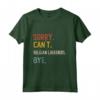 Sorry Can't Belgian Laekenois Bye - Maglia a Manica per Amanti dei Cani - Ideale per Regalo per la Festa del Papà o Compleanno