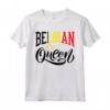 Belga Regina Belgio - Bandiera Belgio Maglietta - Ideale per Belgi e Chiunque con Radici Belghe