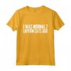 I was normal 2 Laperm Cats Ago Maglietta - Funny Laperm Cat Gift for Mom and Dad - Laperm Cat Birthday Joke