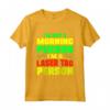 Player Laser Tag - Not Morning Person I'm a Laser Tag Person Maglietta - Ideale per gli Appassionati di Laser Tag