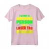 Player Laser Tag - Not Morning Person I'm a Laser Tag Person Maglietta - Ideale per gli Appassionati di Laser Tag