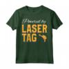 Laser Tag - Giocare con Pistole a Emissione Infrarossa - Maglietta divertente per appassionati