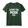 Divertente Laser Tag Party T-Shirt Mode On - Ideale per Compleanni a Tema Laser - Regalo Unico per Amanti del Laser Tag