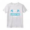 Laser Tag Lasertag Maglietta - Design I Can't It per Feste di Tag Laser - Abbigliamento per Squadra