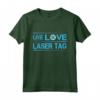 Live Love Laser Tag - Maglietta Squadra di Laser Tag per Feste di Compleanno - Ideale per Eventi Indoor o Outdoor