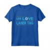 Live Love Laser Tag - Maglietta Squadra di Laser Tag per Feste di Compleanno - Ideale per Eventi Indoor o Outdoor