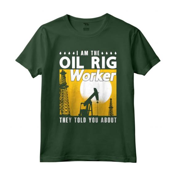 Io sono il giacimento petrolifero dei lavoratori di Roughneck della piattaforma petrolifera - Maglietta con Design Divertente - Ideale per Lavoratori del Giacimento Petrolifero