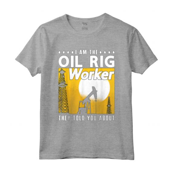Io sono il giacimento petrolifero dei lavoratori di Roughneck della piattaforma petrolifera - Maglietta con Design Divertente - Ideale per Lavoratori del Giacimento Petrolifero