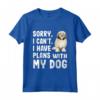 Scusa se non posso avere piani con il mio cane Lowchen - Maglietta Divertente per Amanti dei Cani - Regalo per Proprietari di Cani