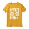 I Prefer Lykoi Cats More Than Humans - Unique Lykoi Cat T-shirt for Cat Lovers - Funny Lykoi Cat Saying - Ideal Gift for Cat Moms or Dads
