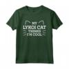 My Lykoi Cat Thinks I'm Cool - Divertente Gatto Mamma Umorismo Gatto Papà Maglietta - Ideale per gli Appassionati di Gattini