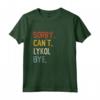 Sorry Can't Lykoi Bye Shirts - Divertente Maglietta per Amanti dei Lykoi - Regalo Unico per Festa del Papà, Festa della Mamma, Natale o Compleanno