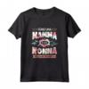 Festa della Mamma Maglia Idea Regalo per Mamma e Nonna - Divertente Maglietta per Compleanno o Natale - Ideale per Mothers Day