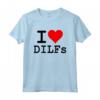 I LOVE HEART DILFS OLDER MATURE MEN DADS - Fun Gift for Husbands - Unique Father's Day T-shirt