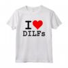 I LOVE HEART DILFS OLDER MATURE MEN DADS - Fun Gift for Husbands - Unique Father's Day T-shirt