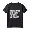 HapTiger Divertente Ironico Maglietta - Meno Male che non Penso a Voce Alta - T-shirt Sarcastica e Divertente