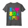 I Love The 80s Clothes for Women and Men - Party Funny Tee Maglietta - Lightweight and Classic Fit - Perfect for 80s Themed Parties