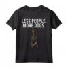 Less People More Dogs - Manchester Terrier Maglietta Divertente per Amanti dei Cani - Ideale per Introvertiti
