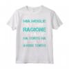 Maglia Sarcastica Mia Moglie Ha Sempre Ragione - T-shirt Divertente per Coppia - Idea Regalo Originale per Marito e Moglie